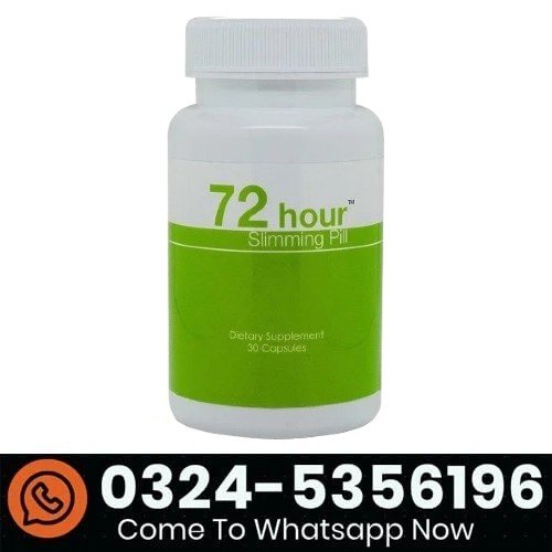 72 Hour Slimming Pills Price In Pakistan